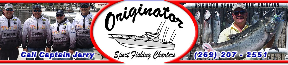 Originator Fishing Charter :: Come Fish Lake Michigan & St Joe River